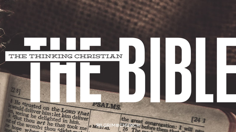 2018-11-18 The Thinking Christian - THE BIBLE - Writing & Psalms