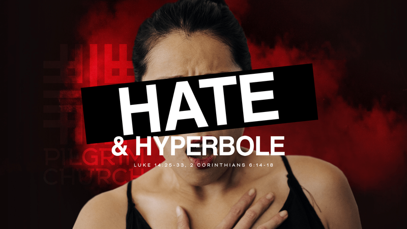 2022-09-04 HATE and Hyperbole