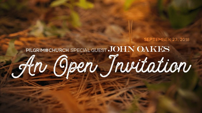 Guest Speaker - Dr. John Oakes - An Open Invitation