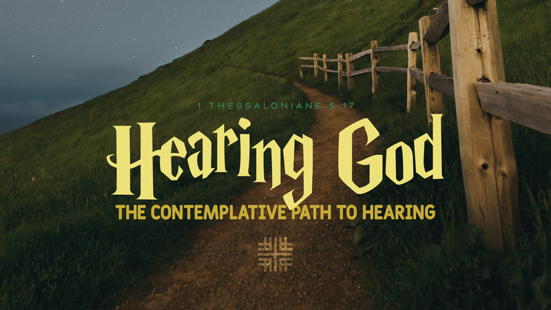 2022-10-16 Hearing God: The Contemplative Path to Hearing