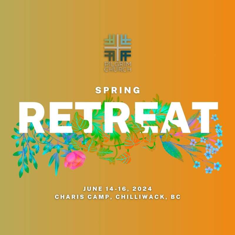 Spring Retreat June 14-16,2024