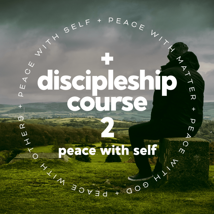 Discipleship Course 2 with Josh Liem