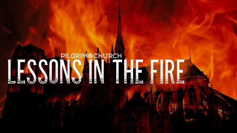 2019-04-28 Lessons in the Fire!